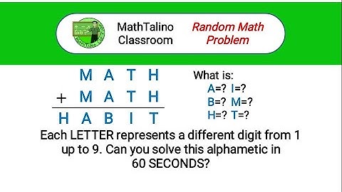 Random Math Problem: Solving Alphametics │ MathTalinoClassroom