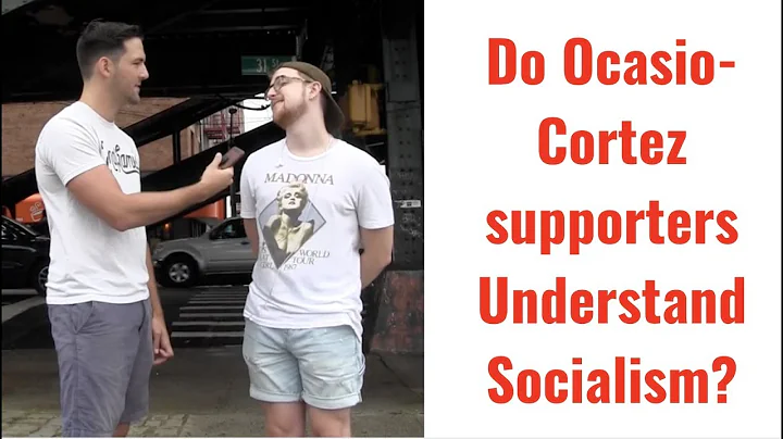 Do Alexandria Ocasio-Cortez Supporters Understand Socialism?