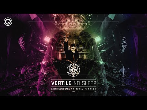Vertile - No Sleep | Q-dance Records