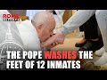 ✝️ HOLY THURSDAY | Pope Francis washes feet of 12 inmates at a Roman prison on Holy Thursday