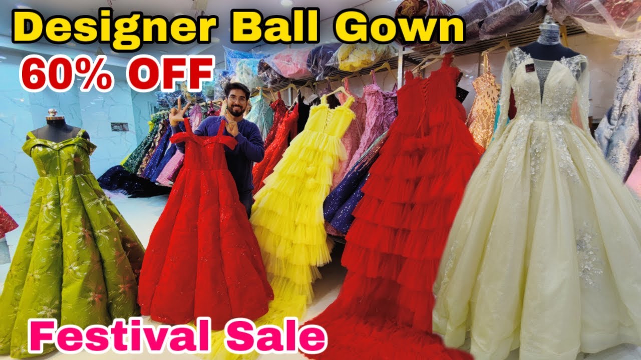 Chandni Chowk Ball Gown Collection | Party Wear Dresses at Wholesale Prices | Danish Collection