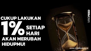 Kebiasaan Sederhana yang membuat Anda unggul dari 99% Orang