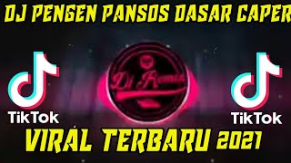 DJ PENGEN PANSOS DASAR CAPER X DIGI DIGI BAM REMIX TIKTOK VIRAL TERBARU 2021🎶🎧