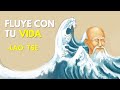 Fluye con tu vida 6 lecciones de lao tse para vivir en armona taosmo