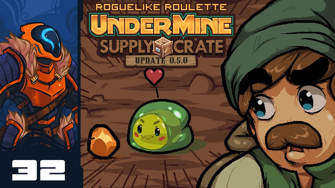 Let's Play UnderMine [Supply Crate Update] - PC Gameplay Part 32 - So Much More To Unlock!