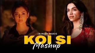 KOI SI MASHUP 2025 | Sunanda Sharma | B Praak Ft. Afsana Khan | JAINISH MUSIC | Trending Song 2025