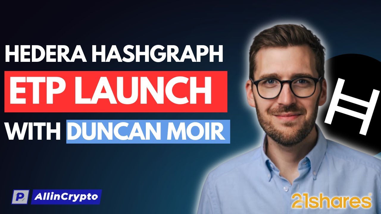 Hedera Hashgraph HBAR ETP Launch Interview With Duncan Moir 21Shares  President & Hedera Board Member : r/Hedera