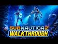 Subnautica 2 - Walkthrough Part 1