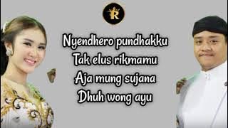 Download lagu Lirik Lagu JEJANTUNGING KALBU - DIKE SABRINA ft WAHYU F GIRI (Nyendero pundhakku tak elus rikmamu)