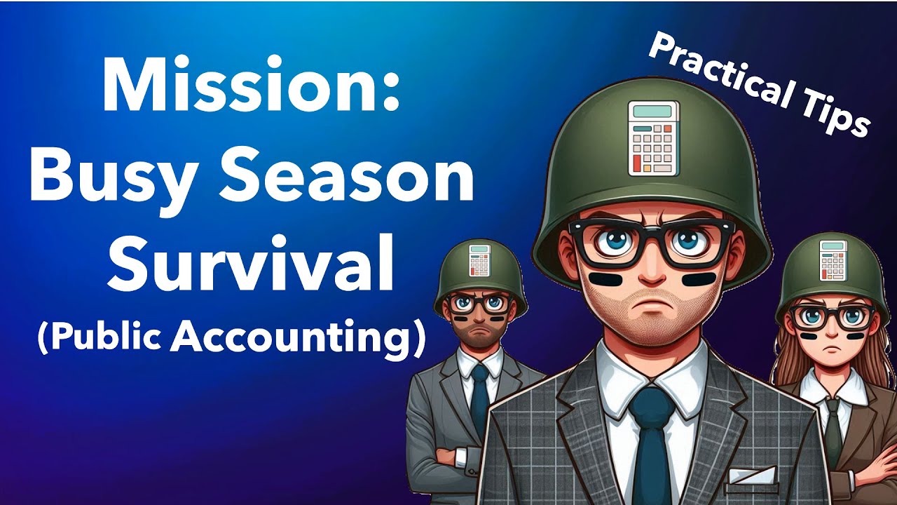 Surviving Busy Season (Public Accounting)