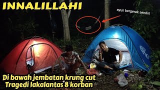 Camping horor-gentayangan 8 korban lakalantas di jembatan krung cut