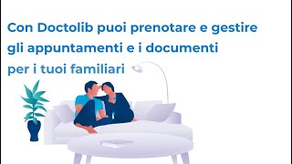 Doctolib - come aggiungere i profili dei familiari al proprio account e gestire la loro salute screenshot 1