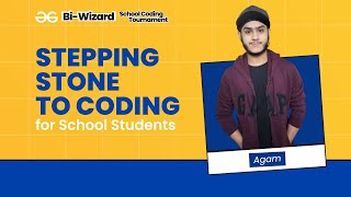 Stepping Stone to Coding for School Students | GeeksForGeeks School