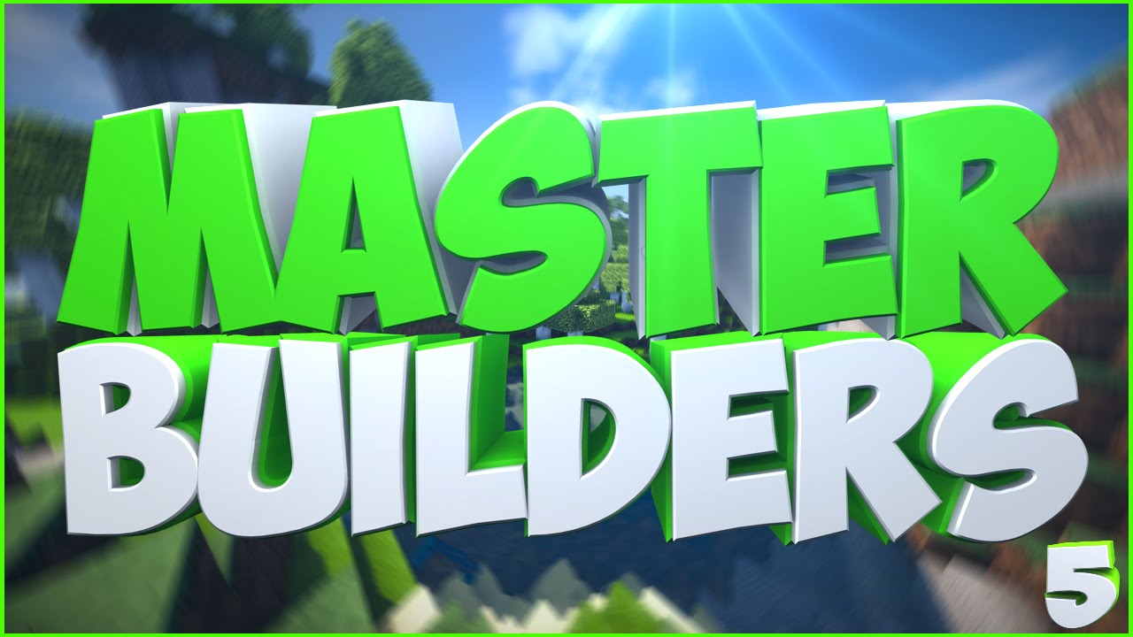 Master builders