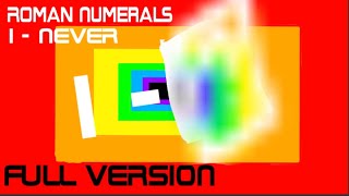Roman Numerals 1 - Never [Full Video]