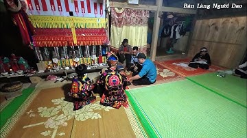 Tập 2 - Lễ Cấp Sắc Người Dao Tại Gia Đình Nhà Tái Bủ - Thôn Khuổi Lùng - Minh Ngọc - Bắc Mê