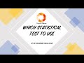 Which Statistical Test to Use