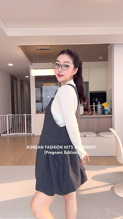 KOREAN FASHION HITS DIFFERENT (PREGNANT EDITION)