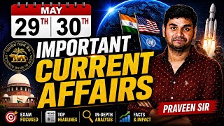 Daily Current Affairs in Telugu | Praveen Sir | 29,30 MAY 2026| Telugu | Latest GK & News Updates