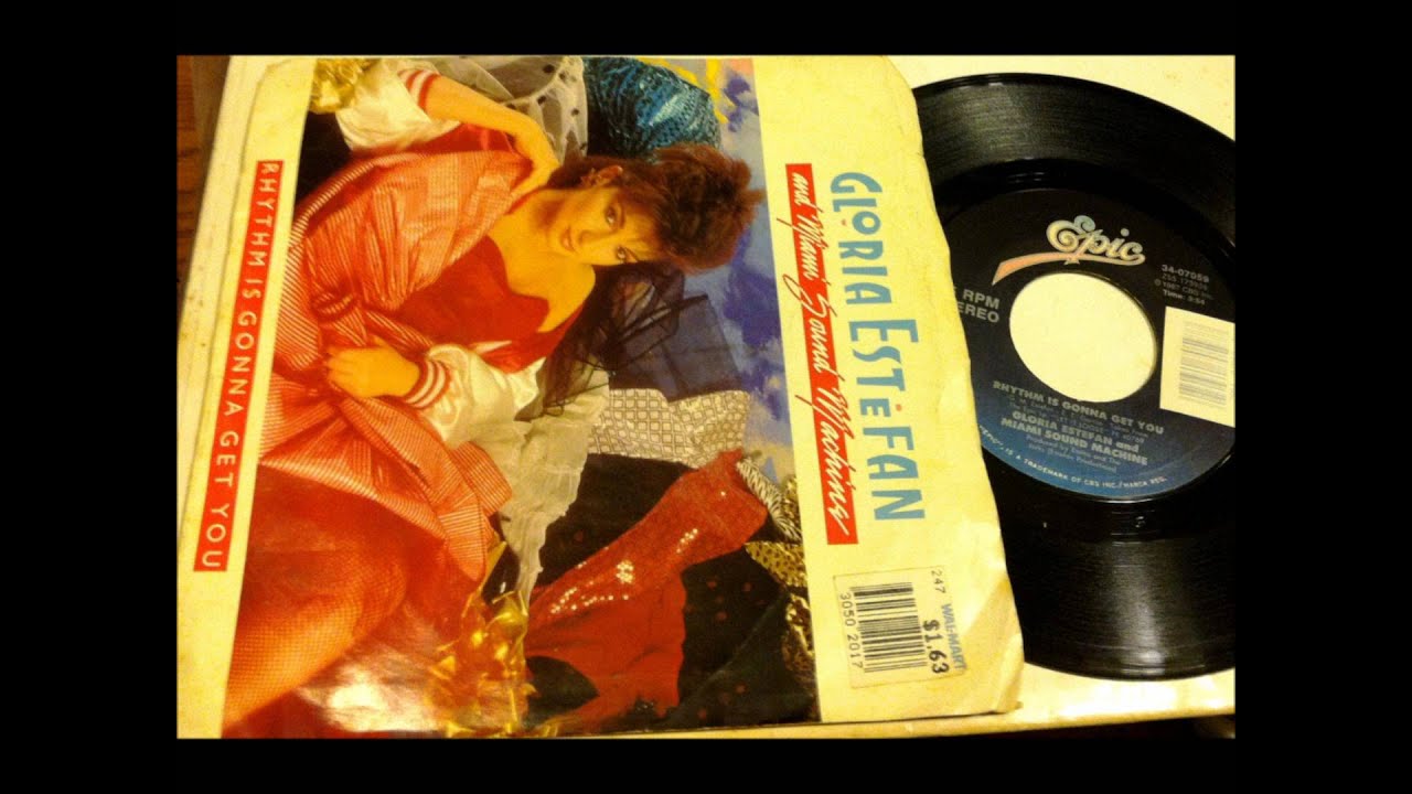 Gloria Estefan & The Miami Sound Machine , The Rhythm is Gonna Get You ,1987 Vinyl 45RPM