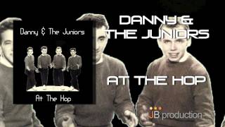 Video thumbnail of "Danny & The Juniors - At the Hop"