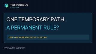 Keep a Temporary Workaround Out of Project Rules News