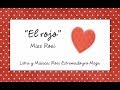 El rojo - Miss Rosi