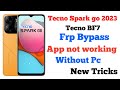 tecno spark go 2023 (BF7) frp bypass new method | tecno spark go 2023 frp bypass without pc 
