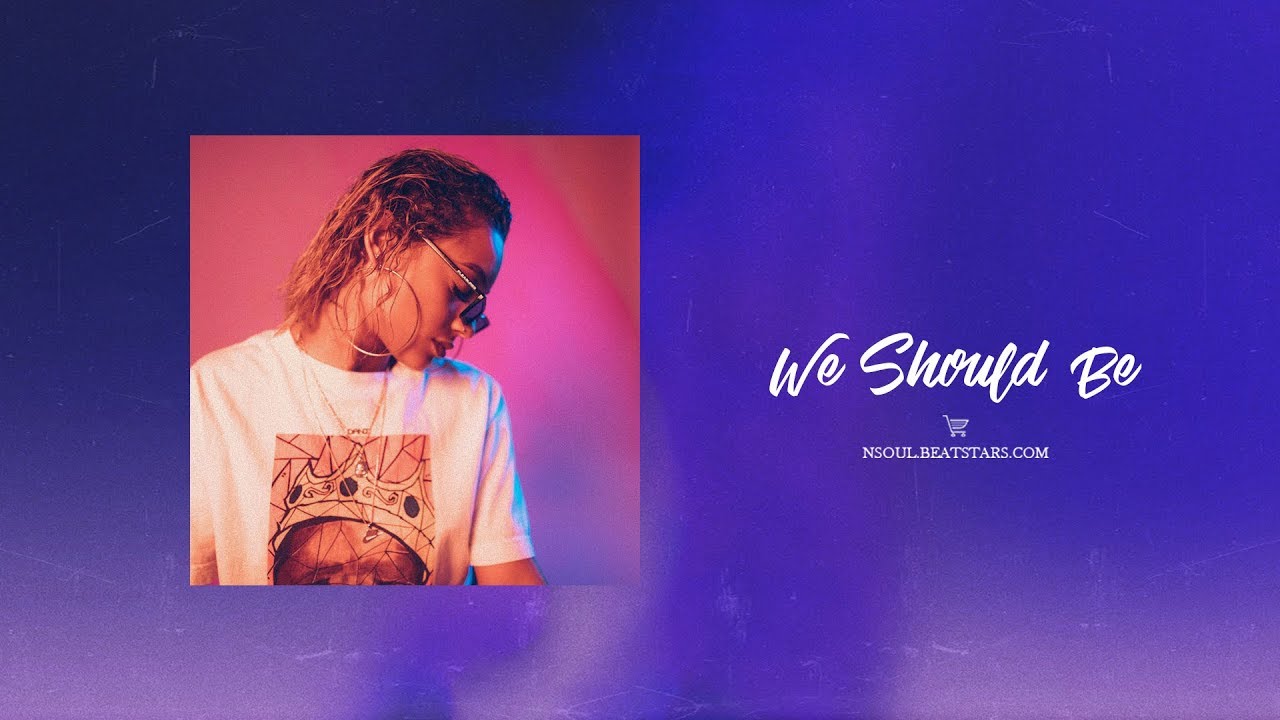 DaniLeigh x Summer Walker - "We Should Be" R&B/Hiphop Instrumental/Type Beat New2020