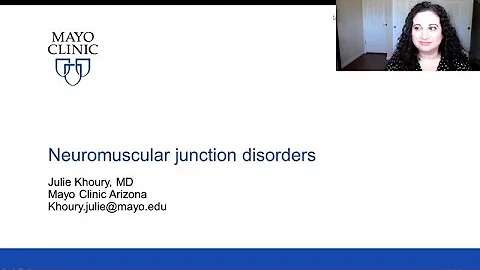 Neuromuscular Junction Disorders by Julie A. Khoury, MD | Preview