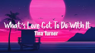 What's Love Got To Do With It - Tina Turner ( Lyrics\/Vietsub ) | Rest in peace Tina! ❤️