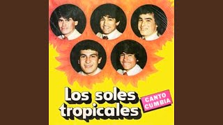 Video thumbnail of "Los Soles Tropicales - Canto En Esta Noche"