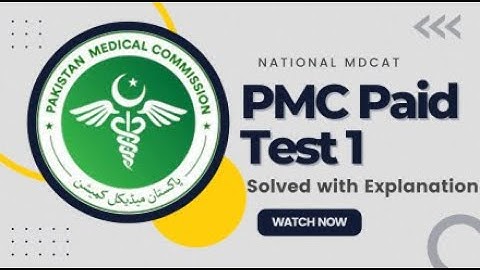PMC Paid Test 1 with Solution and Explanation|| Nmdcat Prep 2022 || Entry Test Mdcat ||Ilmi Preacher