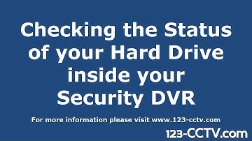 Checking the status of the hard drive inside your Security DVR Recorder