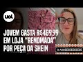 Cliente viraliza ao descobrir que roupa comprada em loja 'renomada