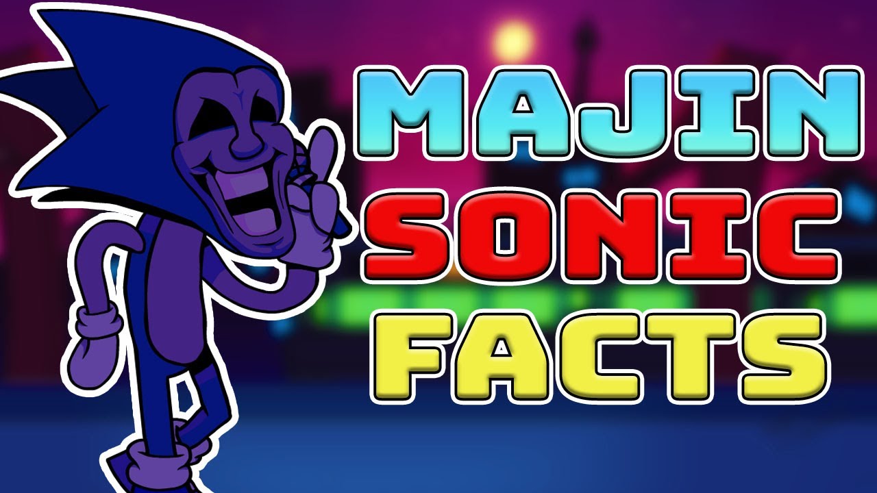 Top Majin Sonic Facts in fnf 