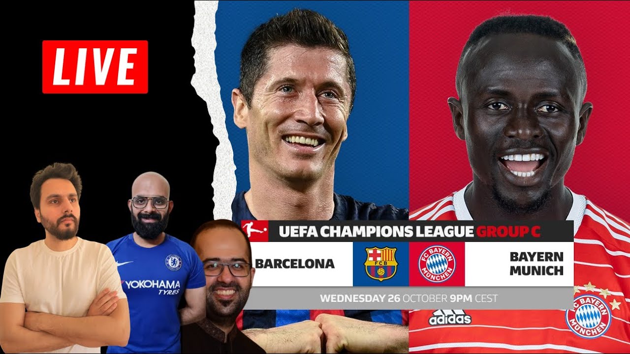 Fc Barcelona vs Bayern Munich DrogBABA Sadiq bhai Champions League Prematch and Lineup Live