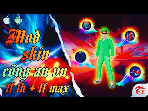 Mod Skin Công An Việt Nam [Antiban] [Ob43] [FF TH/FF MAX] [Android/Ios] 💀 @SetMod666