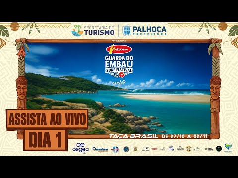 AO VIVO - DIA 01 - SECRETARIA DE TURISMO DE PALHOÇA APRESENTA MINI KALZONE GUARDA DO EMBAÚ SURF FESTIVAL 2025