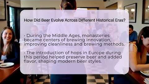 How Did Beer Evolve Across Different Historical Eras? - The Pint Guy