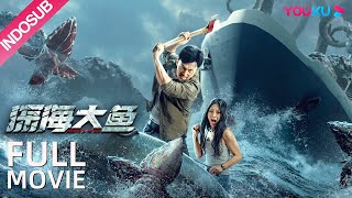 INDO SUB (Monster of the Deep) Monster laut naik ke atas kapal dan menyerang petugas! | YOUKU