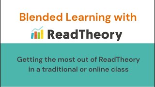 Using ReadTheory for Blended Learning Webinar