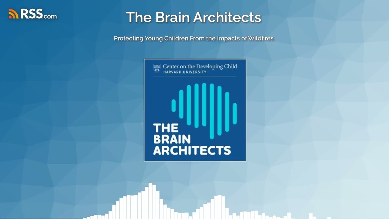 Protecting Young Children From the Impacts of Wildfires