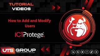 ICT Protege GX - How to Add and Modify Users | UTS Group