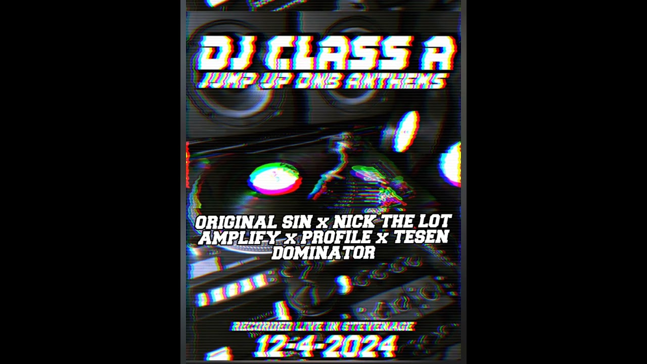 DnB Mix - Original Sin Sub Zero Nick the Lot profile - DJ Class A - 12-4-24 