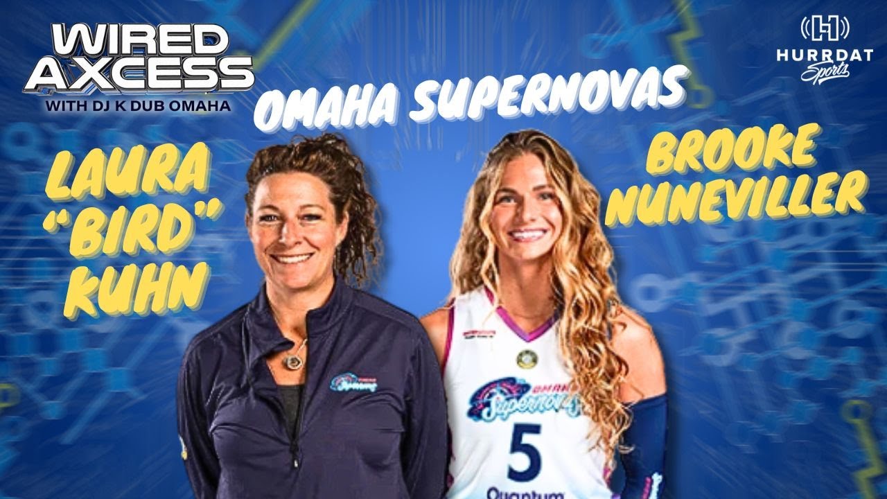 Omaha Supernovas Head Coach Laura "Bird" Kuhn & Captain Brooke Nuneviller | Wired Axcess