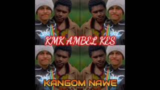 KANGOM NAWE new song KMK AMBEL Kes@KOSENO MULTIMEDIA PRODUCTION 