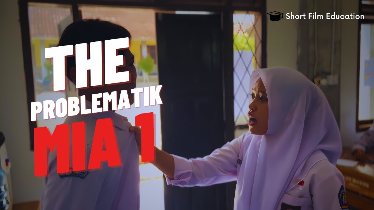 Short film drama kelas/the problematik mia 1 - YouTube