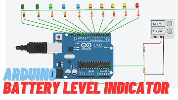 How to make 12V battery level indicator Arduino on Tinkercad