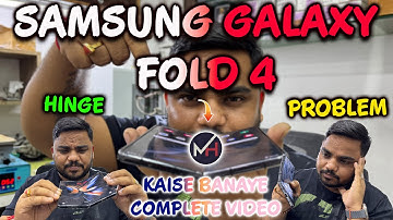 SAMSUNG GALAXY FOLD 4 HINGE PROBLEM || FOLD 4 HINGE REPAIR || FOLD 4 HINGE NOT OPENING FULLY
